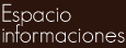 Espacio informaciones