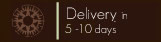 Delivry in 5  to 10 days