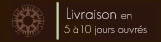 Livraison en 5 à 10 jours ouvrés